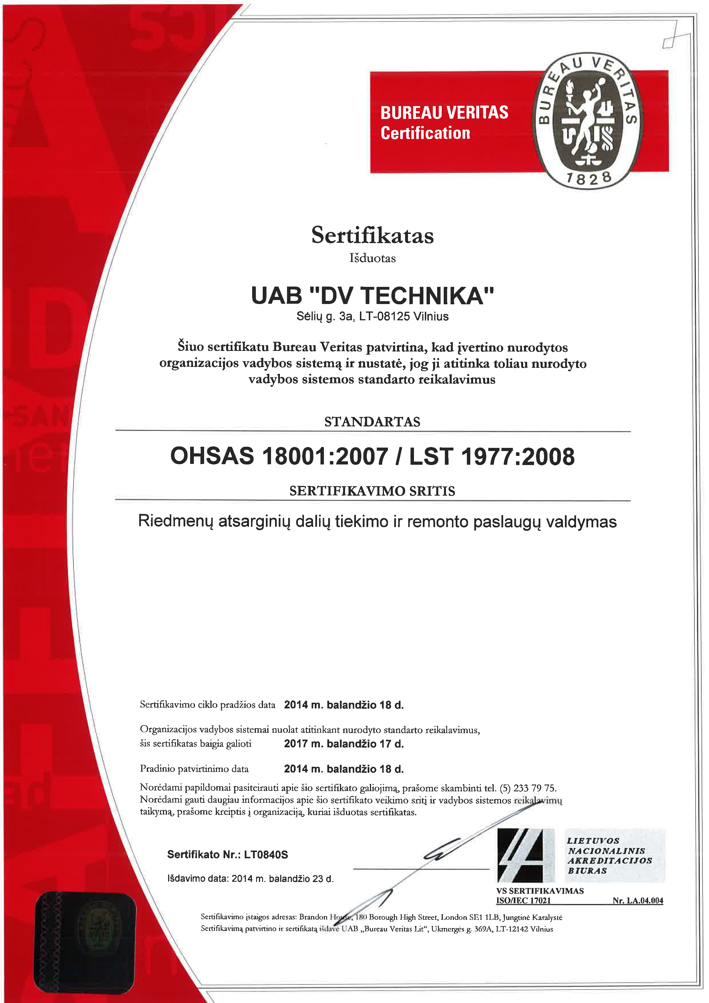 OHSAS 18001 2007 LST 1977 2008 SERTIFIKATAS
